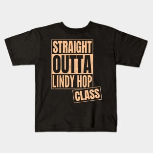 Straight Outta Lindy Hop Class Kids T-Shirt